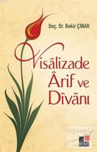 Visalizade Arif ve Divanı