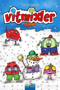 Vitmixler 1. Kitap