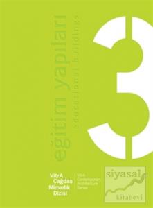 VitrA Çağdaş Mimarlık Dizisi 3 : Eğitim Yapıları / VitrA Contemporary Architecture Series 3 : Educational Buildings