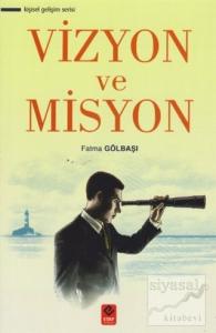 Vizyon ve Misyon