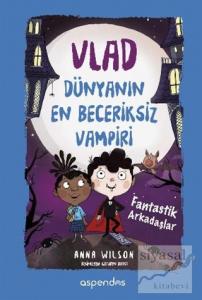 Vlad - Dünyanın En Beceriksiz Vampiri 2 (Ciltli)
