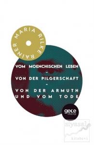 Vom Moenchischen Leben - Von der Pilgerschaft - Von der Armuthund vom Tode