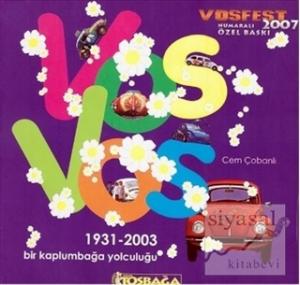 Vosvos - Bir Kaplumbağa Yolculuğu