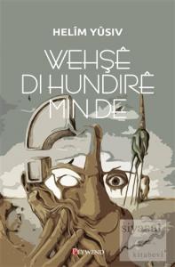 Wehşe Di Hundire Min De