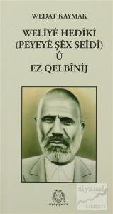 Weliye Hediki u Ez Qelbinij