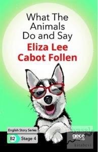 What The Animals Do and Say - İngilizce Hikayeler B2 Stage 4