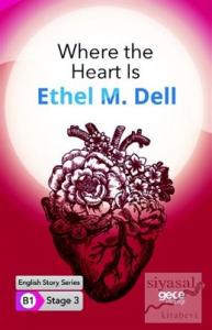 Where the Heart Is - İngilizce Hikayeler B1 Stage 3