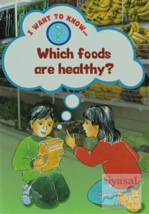 Which Foods are Healthy?