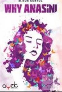 Why Anasını