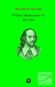 William Shakespeare ile Bir Gün