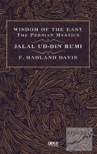 Wisdom of The East The Persian Mystics - Jalal Ud-Din Rumi