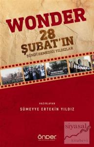 Wonder 28 Şubatın Söndüremediği Yıldızlar