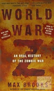 World War Z: An Oral History Of The Zombie War