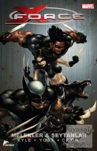 X Force - 1 : Melekler ve Şeytanlar