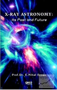 X-Ray Astronomy: Its Past and Future