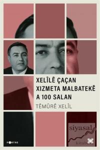 Xelile Çaçan Xizmeta Malbateke A 100 Salan