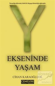 Y Ekseninde Yaşam