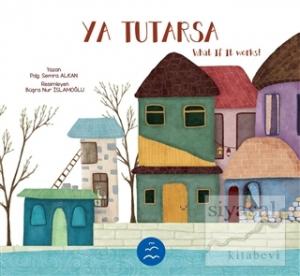 Ya Tutarsa - What if it Works