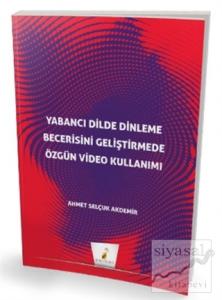Yabancı Dilde Dinleme Becerisini Geliştirmede Özgün Video Kullanımı