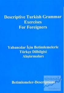 Yabancılar İçin Betimlemelerle Türkçe Dilbilgisi Alıştırmaları Descriptive Turkish Grammar Exercises for Foreigners