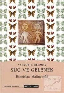 Yabanıl Toplumda Suç ve Gelenek