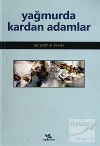 Yağmurda Kardan Adamlar