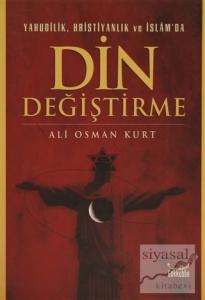 Yahudilik, Hristiyanlık ve İslam'da Din Değiştirme