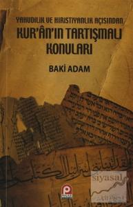 Yahudilik ve Hıristiyanlık Açısından Kur'an'ın Tartışmalı Konuları