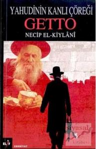 Yahudinin Kanlı Çöreği Getto