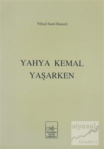 Yahya Kemal Yaşarken
