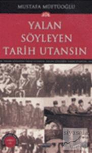 Yalan Söyleyen Tarih Utansın Cilt: 8 Yalan Söyleyen Tarih Utansın Cilt: 8