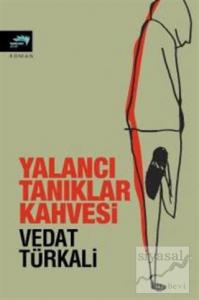 Yalancı Tanıklar Kahvesi