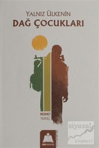 Yalnız Ülkenin Dağ Çocukları
