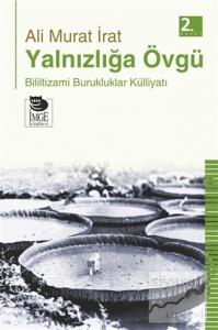 Yalnızlığa Övgü