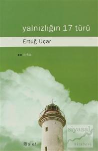 Yalnızlığın 17 Türü