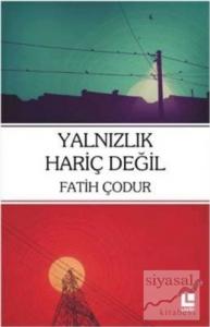 Yalnızlık Hariç Değil