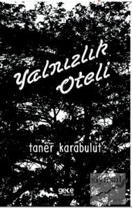 Yalnızlık Oteli