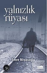 Yalnızlık Rüyası