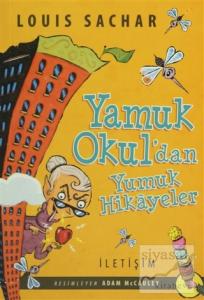 Yamuk Okul'dan Yumuk Hikayeler Yamuk Okul'dan Yumuk Hikayeler
