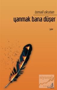 Yanmak Bana Düşer