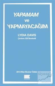 Yapamam ve Yapmayacağım