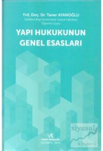 Yapı Hukukunun Genel Esasları