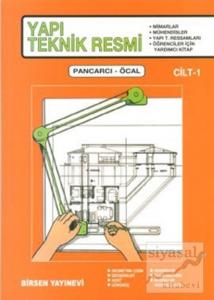 Yapı Teknik Resmi Cilt: 1