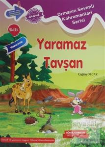 Yaramaz Tavşan - Ormanın Sevimli Kahramanları Serisi