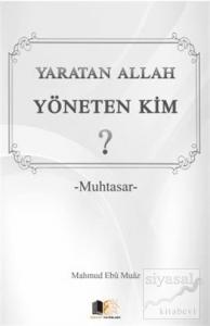 Yaratan Allah Yöneten Kim? (Cep Boy)