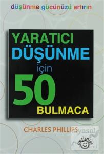 Yaratıcı Düşünme İçin 50 Bulmaca