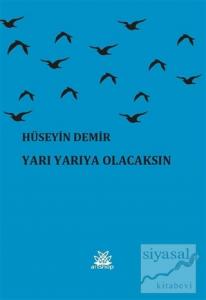 Yarı Yarıya Olacaksın