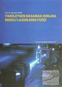 Yarıiletken Basamak Kırılma İndisli Lazerlerin Fiziği