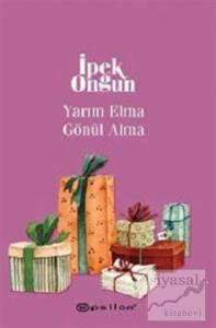 Yarım Elma Gönül Alma