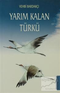 Yarım Kalan Türkü